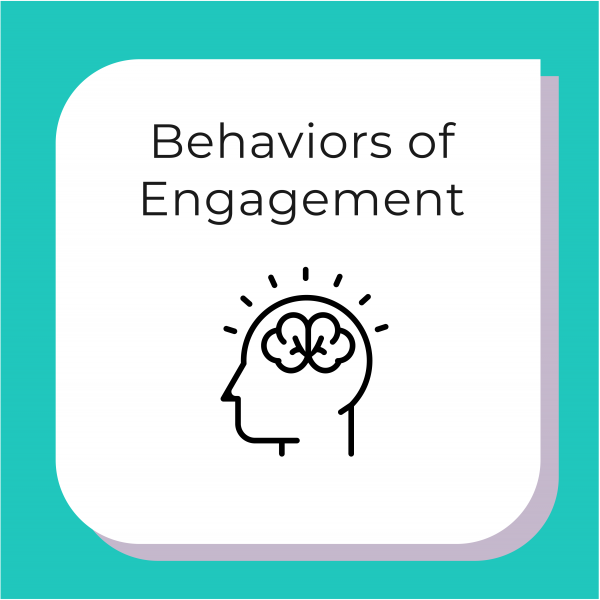 Behaviors of Engagement