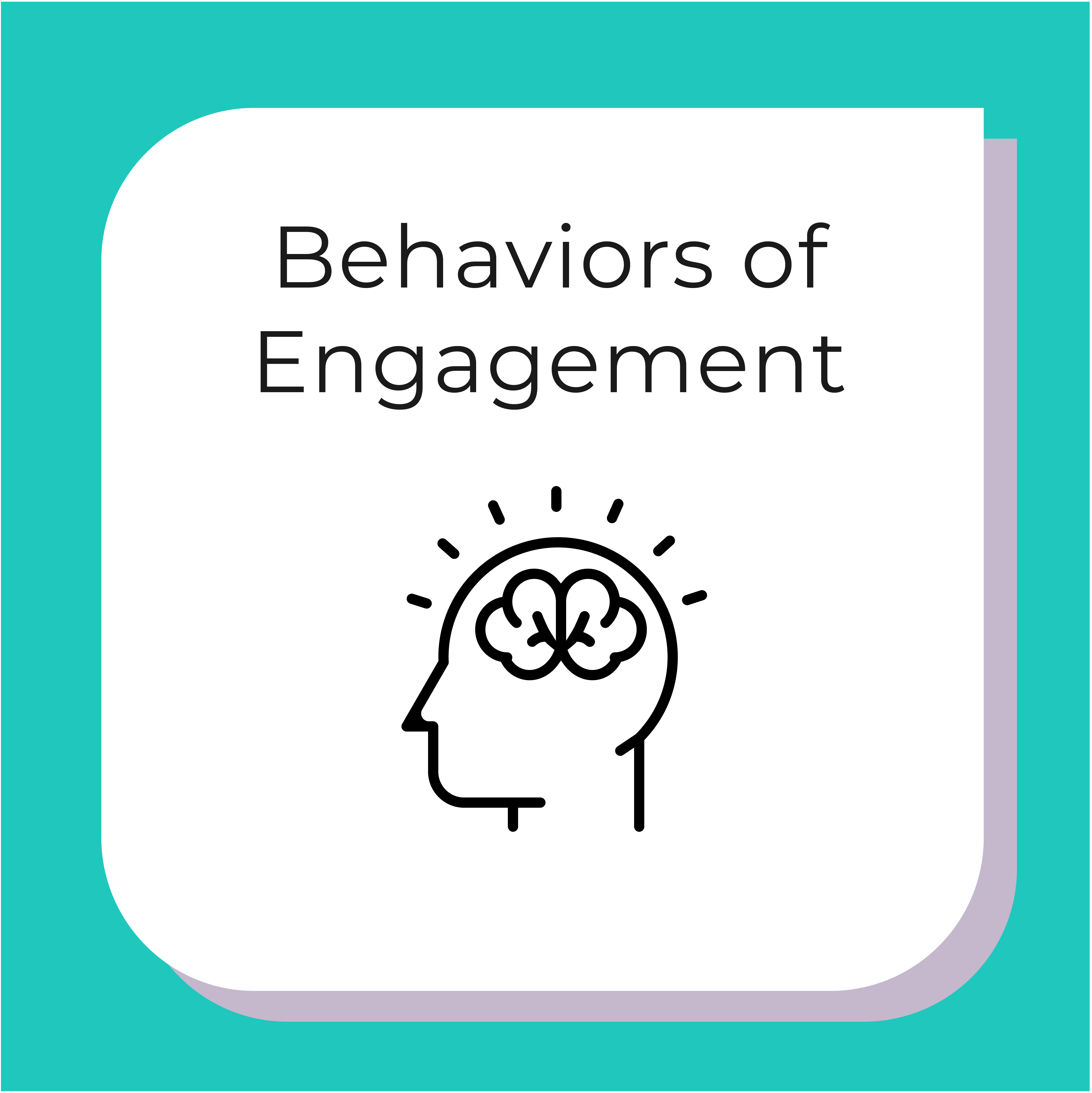 Behaviors of Engagement